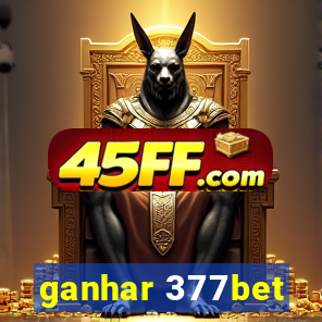 ganhar 377bet